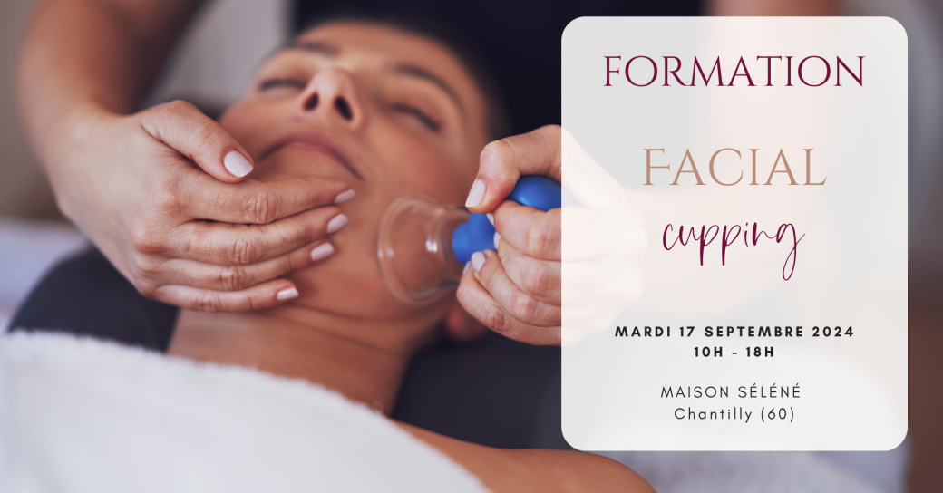 Formation Massage facial cupping - ventouses