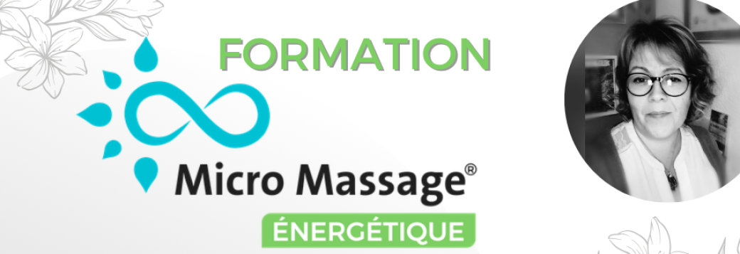 Formation Micro Massage® Energétique