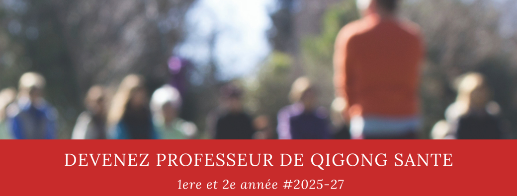 Formation Qi Gong Santé #2025  1ère Année