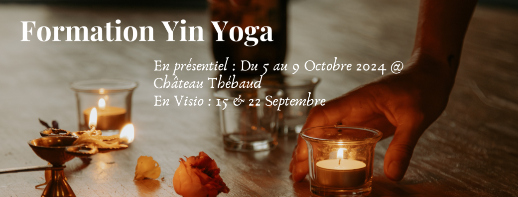 Formation Yin Yoga - Octobre 2024