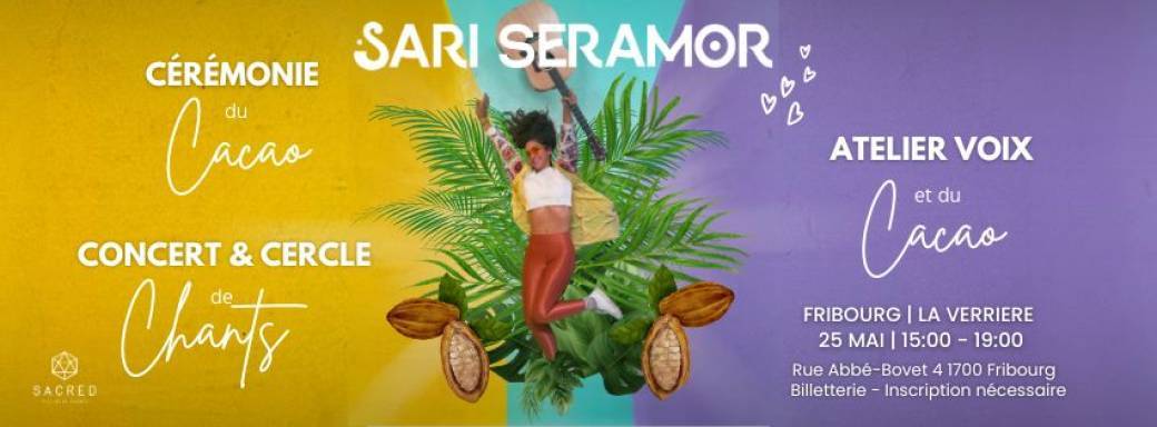 Fribourg - Sari Seramor - Music & Cacao 