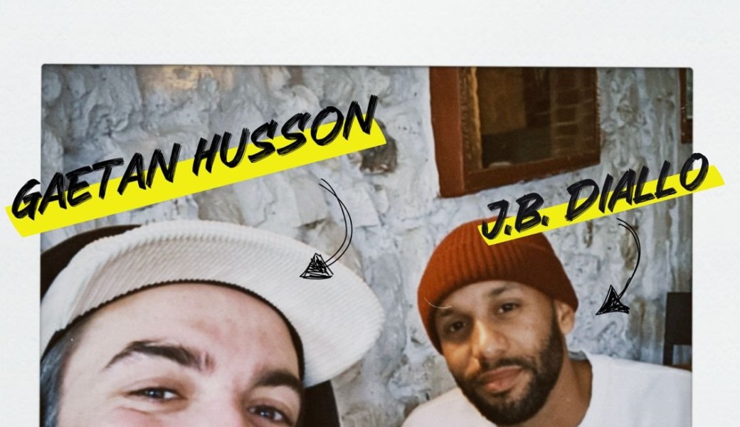 Gaetan Husson X JB Diallo - RENCONTRE