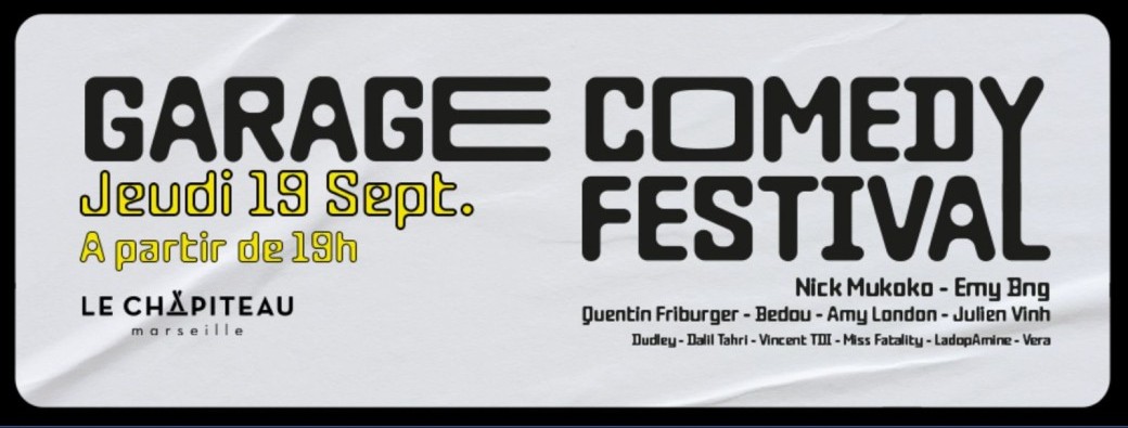 GARAGE COMEDY FESTIVAL 