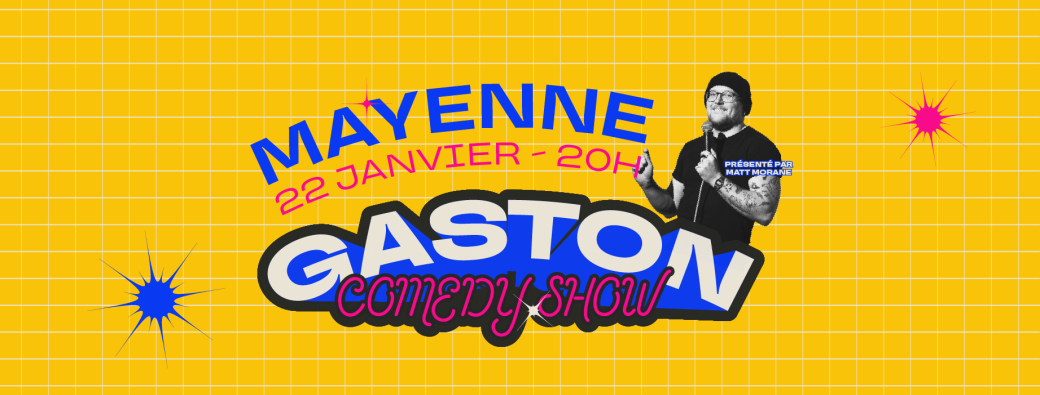 Gaston Comedy Show