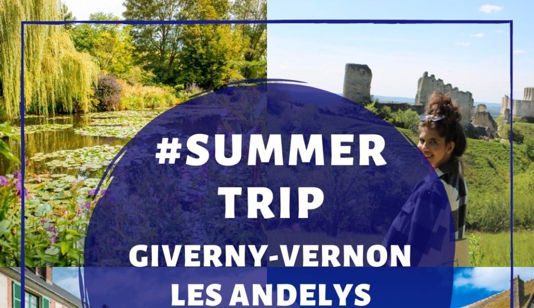 Giverny, Vernon, Les Andelys