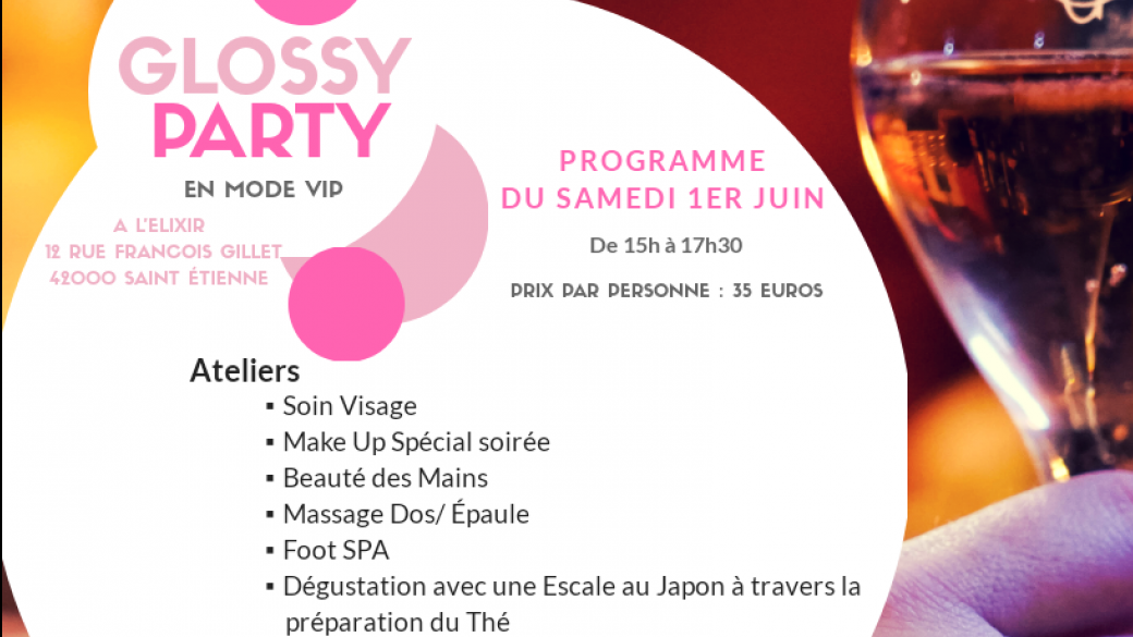 Glossy Party En Mode VIP à l'Elixir le 1er Juin