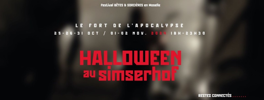 Halloween au Simserhof - Le Fort de l'Apocalypse