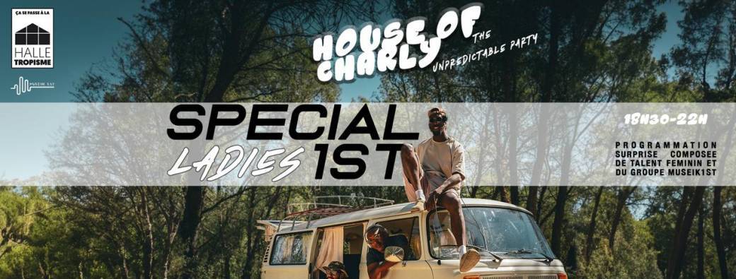 House of Charly SPECIAL LADIES 1ST