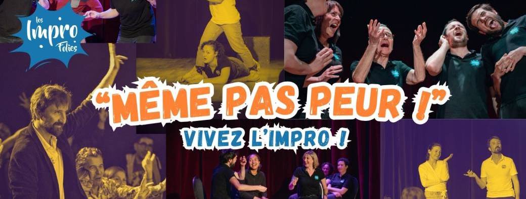 Impro - Même pas peur !