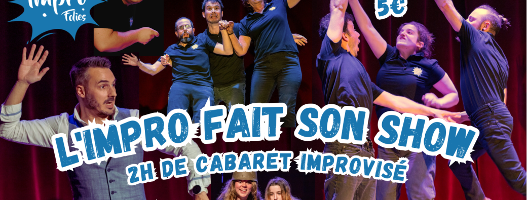 L'impro fait son show