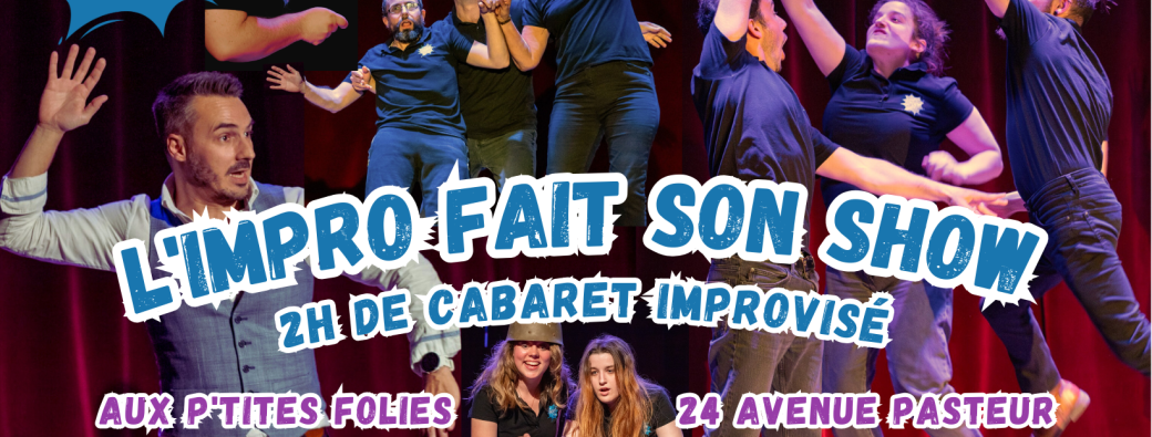 L'impro fait son show