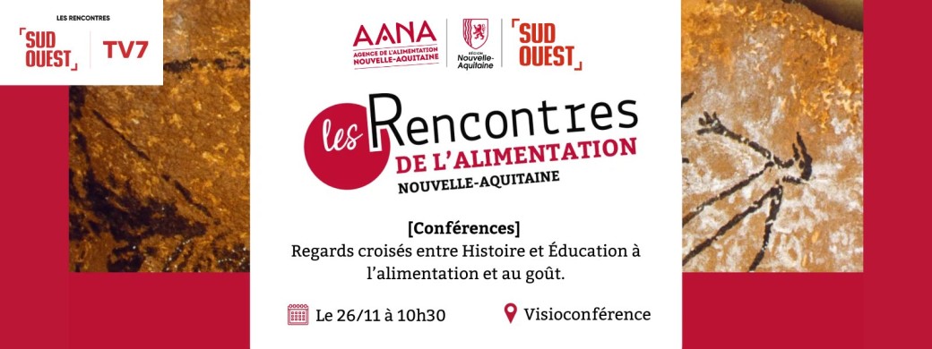 [Inscription Conférences] Regards croisés entre Histoire et Éducation à l’alimentation et au goût