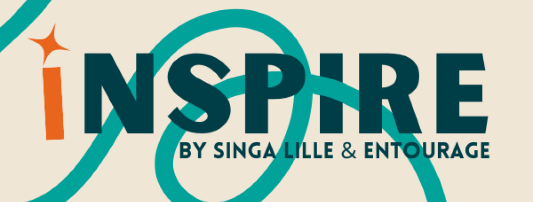 Inspire by Singa Lille & Entourage