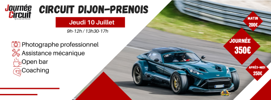 Journée Circuit Dijon Prenois Jeudi 10 Juillet 2025