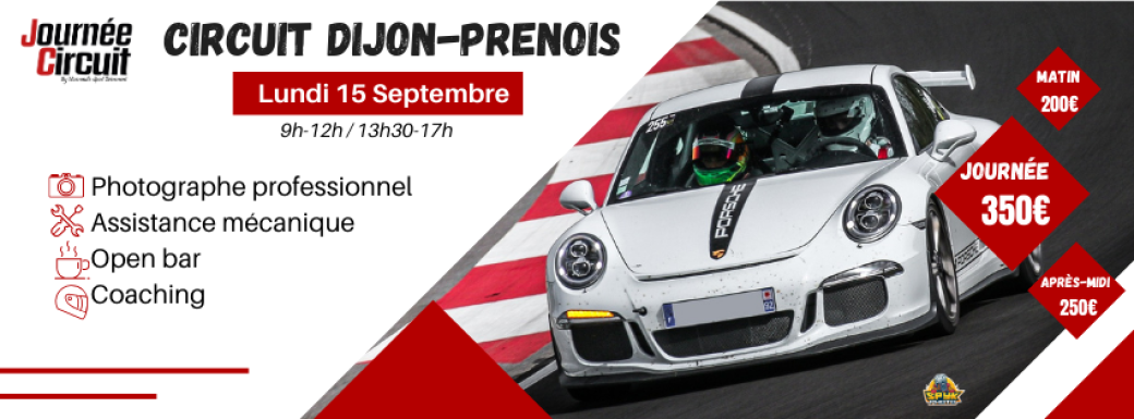 Journée Circuit Dijon Prenois Lundi 15 Septembre 2025