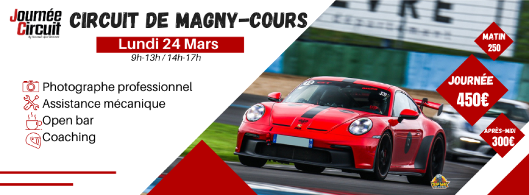 Journée Circuit Magny Cours Lundi 24 Mars 2025