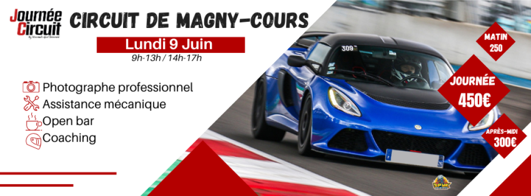 Journée Circuit Magny Cours Lundi 9 Juin 2025