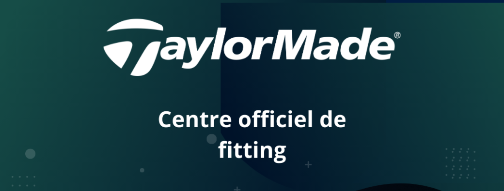 Journée Fitting Taylormade