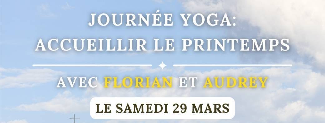 Journée Yoga - Accueillir le printemps