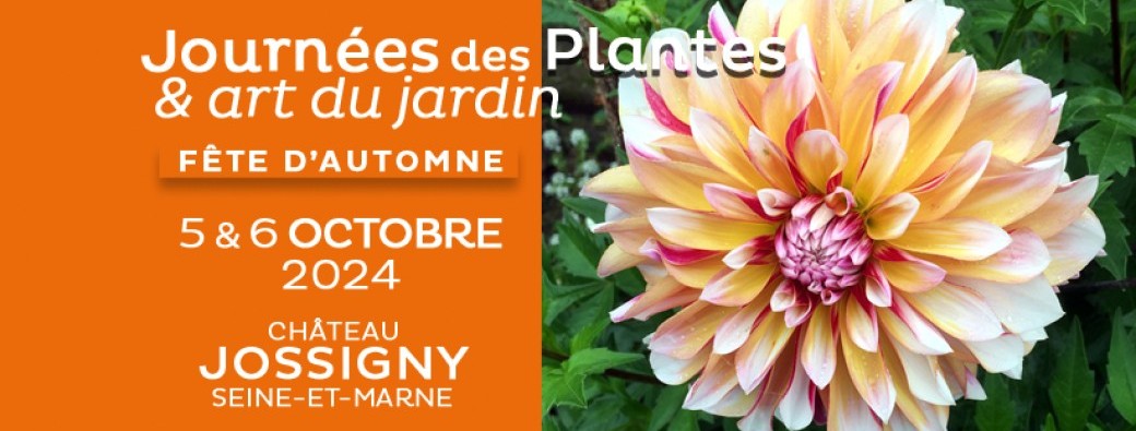 Journées des plantes et Art du jardin, chateau de Jossigny - 5 et 6 octobre 2024