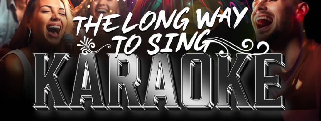 Karaoké - The Long Way To Sing