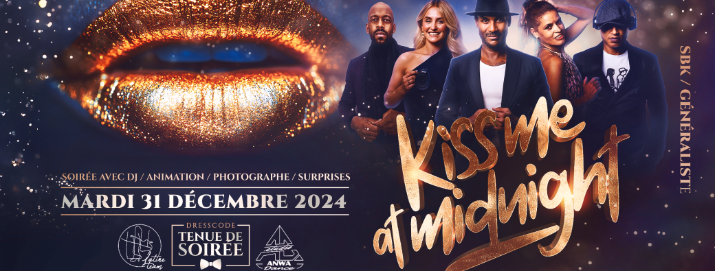 KISS ME AT MIDNIGHT - Réveillon de la Saint-Sylvestre - Nouvel an 2025