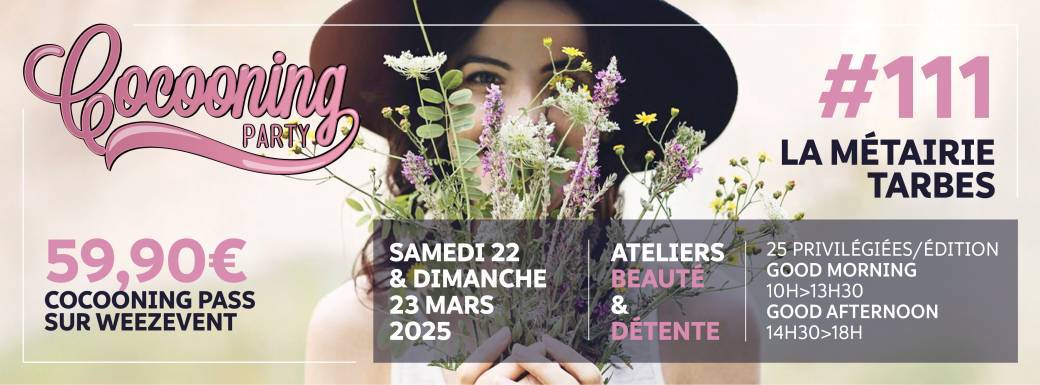 La Cocooning Party revient au Domaine de la Métairie - TARBES #112