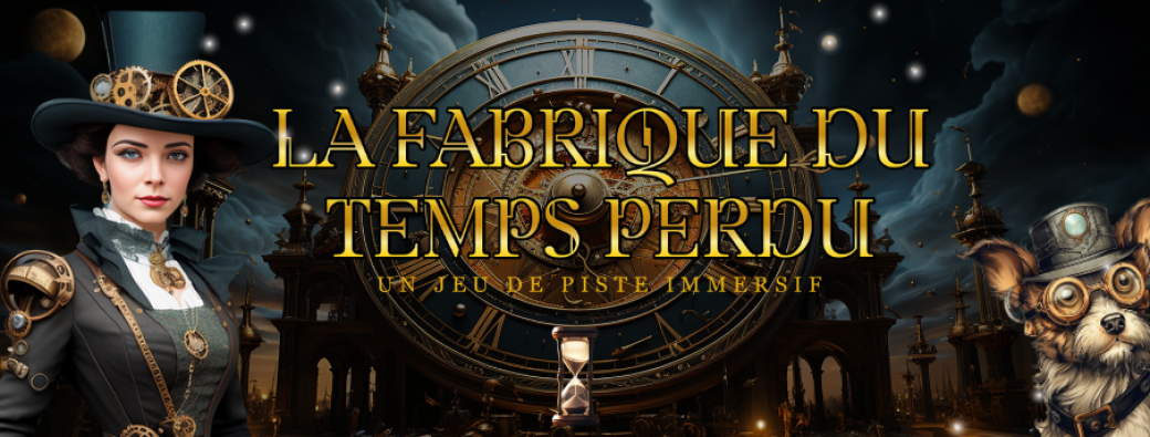 La Fabrique du Temps Perdu