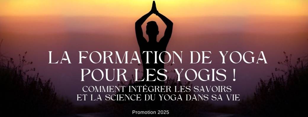 La Formation de Yoga pour les Yogis