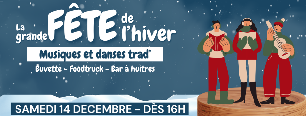 La grande fête de l'hiver / Spectacle - Bal - Concert 