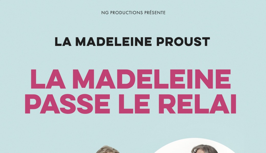 La Madeleine passe le relai