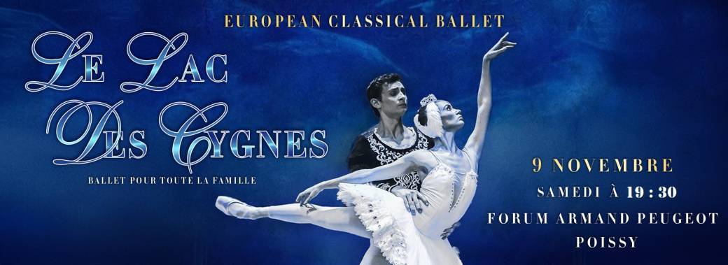 European Classical Ballet - LE LAC DES CYGNES à Poissy