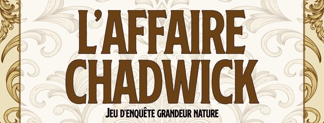 L'Affaire Chadwick