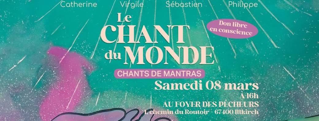 Le Chant du MONDE - Chants de Mantras - Sur Don Libre