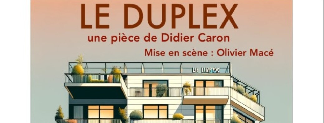 LE DUPLEX