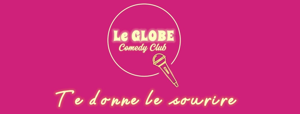 Le Globe Comedy Club 
