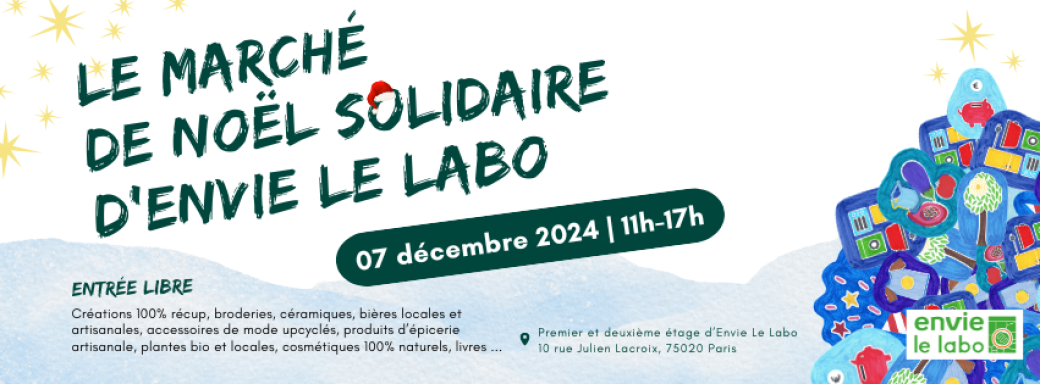 Le Marché de Noël Solidaire d'Envie Le Labo