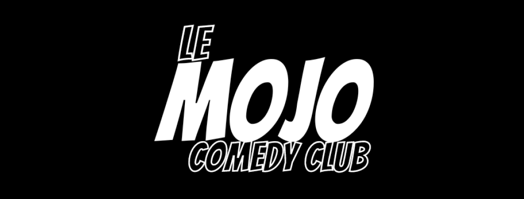 Le Mojo Comedy Club (21/01/25)