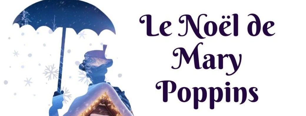 Le Noël de Mary Poppins