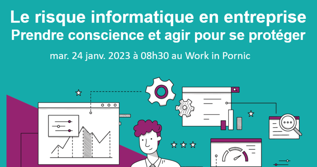 Le risque informatique en entreprise - prendre conscience et agir pour se protéger