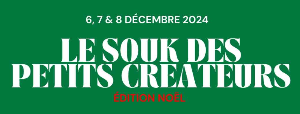 Le Souk des Petits Créateurs spécial NOËL