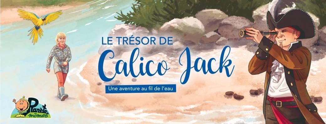 Le trésor de Calico Jack