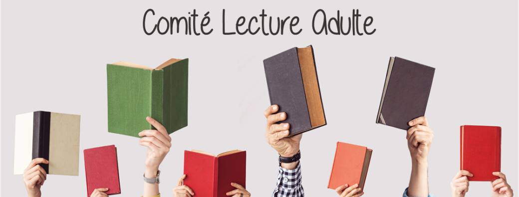 Lecture : "Comité Lecture Adultes"