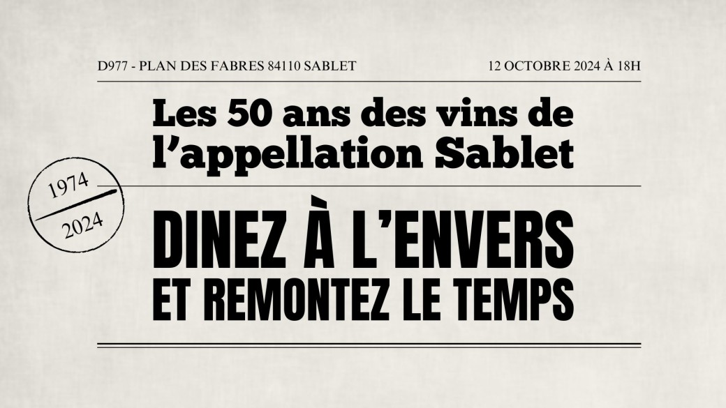 Les 50 ans des vins de l'appellation Sablet