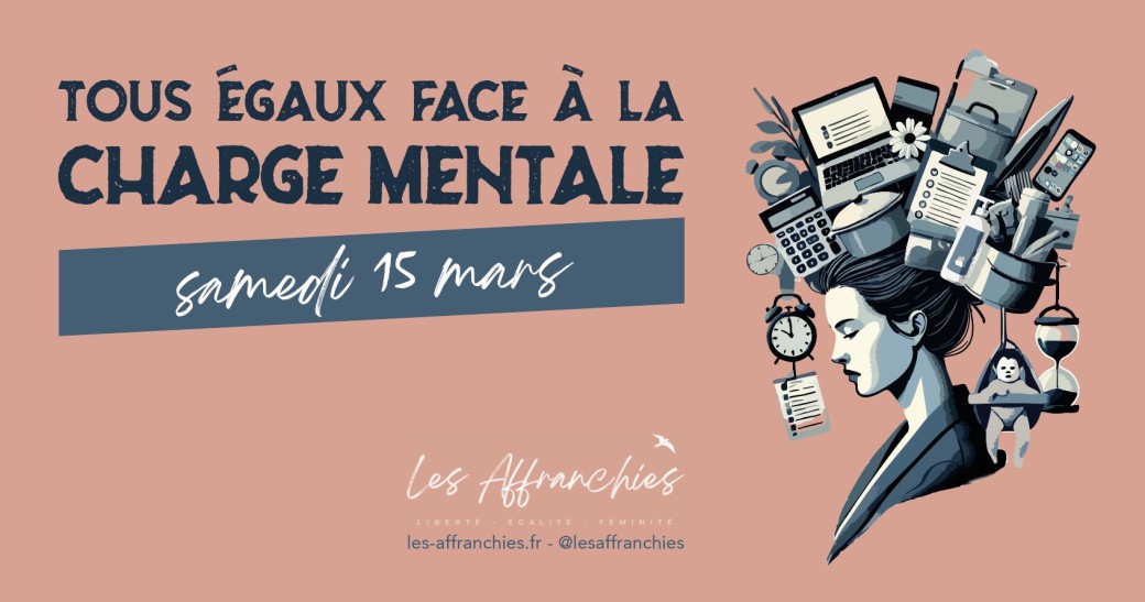 Tous égaux face à la charge mentale - Conférence " Les Affranchies "