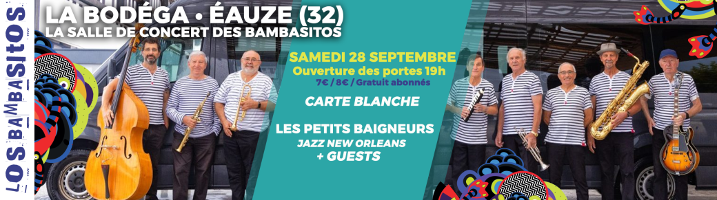 Carte blanche aux PETITS BAIGNEURS // Jazz New Orleans