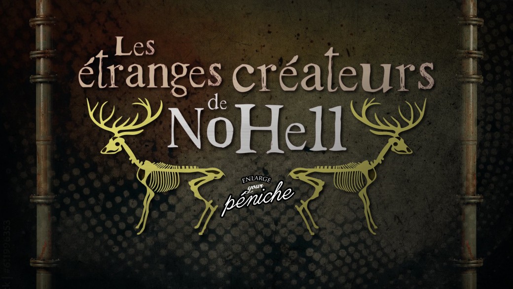 Les étranges créateurs de NoHell