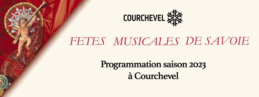 Les Fêtes Musicales de Savoie à Courchevel 22 août 2023