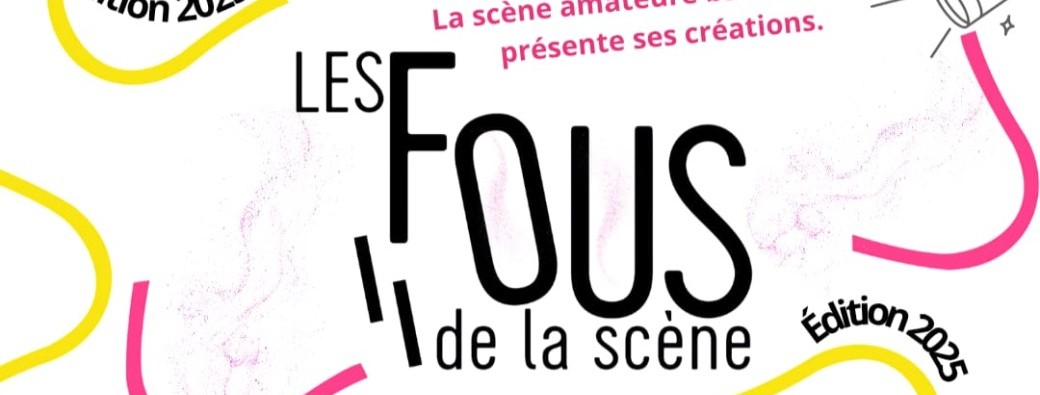 Les Fous de la scène 2025