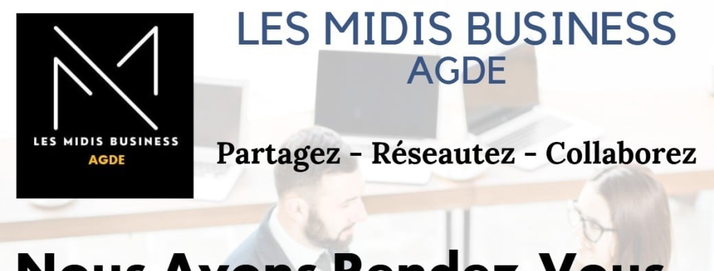 Les Midis Business Agde Réunion du jeudi 20 mars 2025